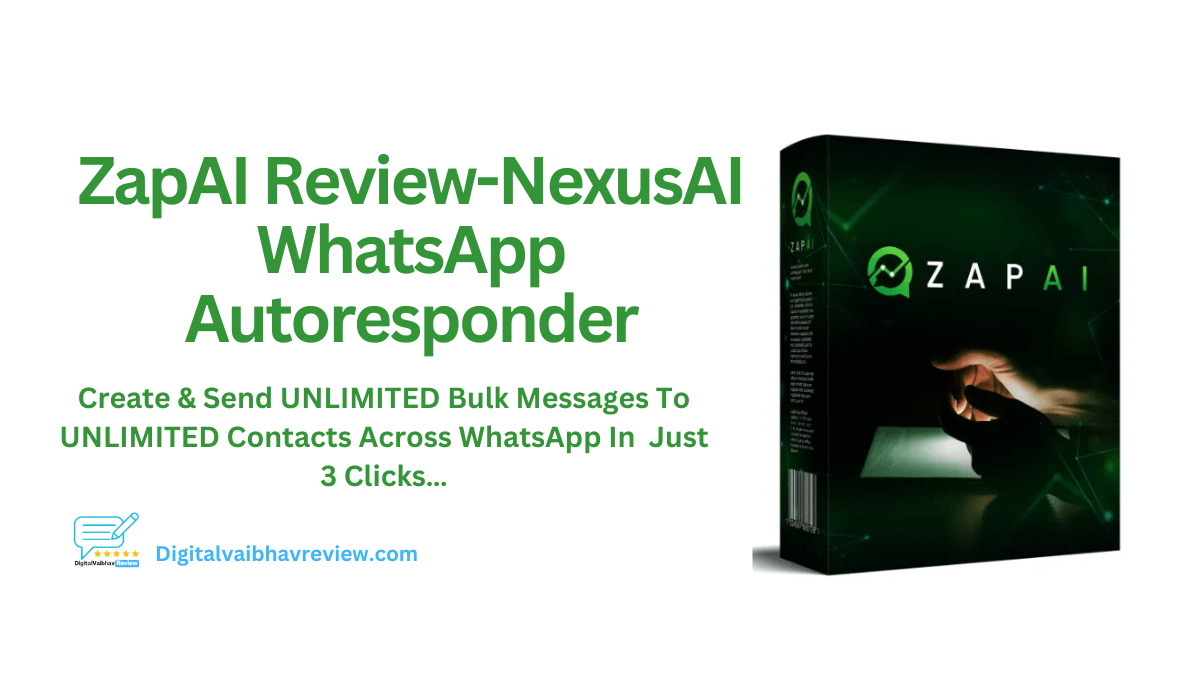 ZapAI Review-NexusAI WhatsApp Autoresponder